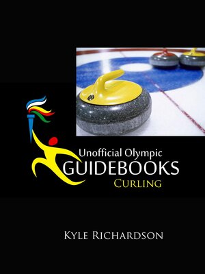 cover image of Unofficial Olympic Guidebooks--Curling